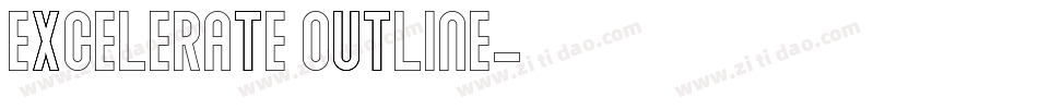 Excelerate outline字体转换
